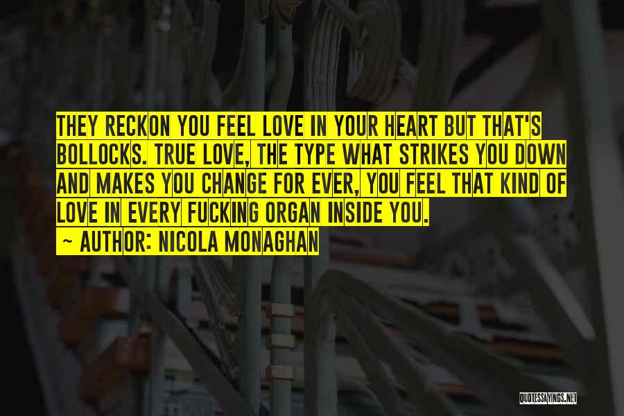 What's Inside The Heart Quotes By Nicola Monaghan
