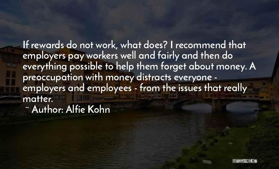 What's It All About Alfie Quotes By Alfie Kohn