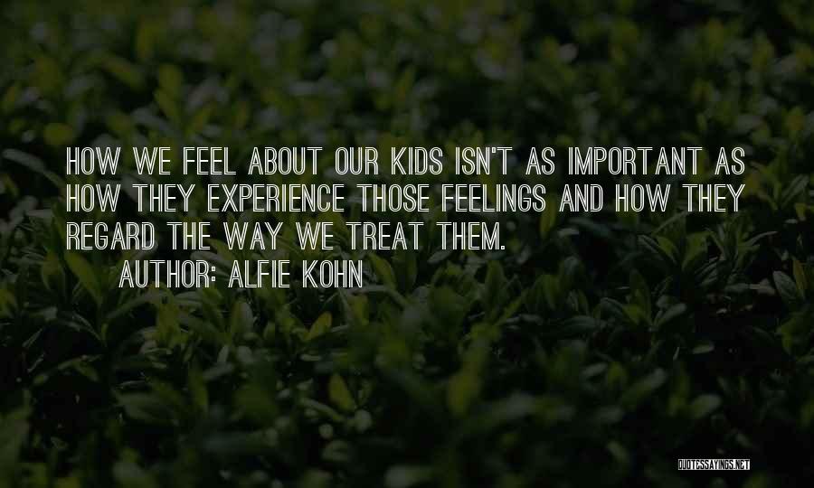 What's It All About Alfie Quotes By Alfie Kohn