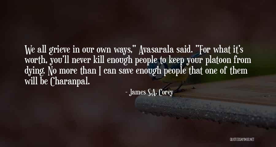 What's It All Worth Quotes By James S.A. Corey What's It All Worth Quotes By James S.A. Corey