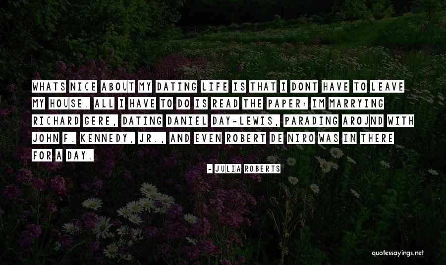 Whats Life All About Quotes By Julia Roberts Whats Life All About Quotes By Julia Roberts