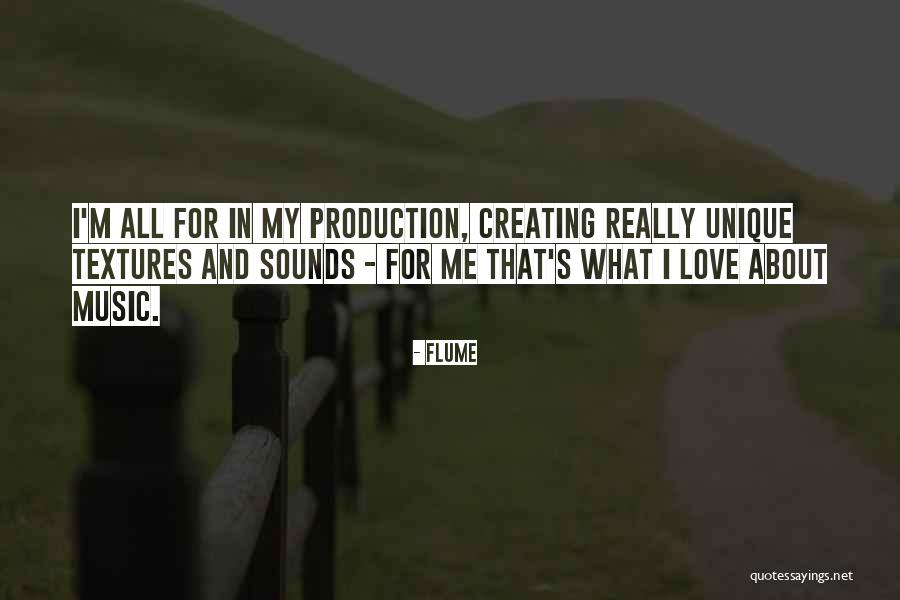 What's Love All About Quotes By Flume What's Love All About Quotes By Flume