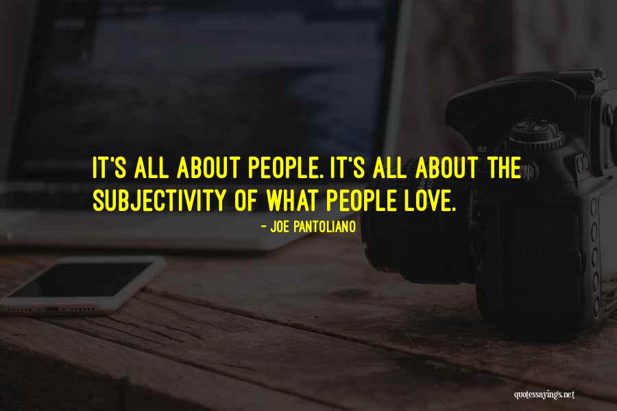 What's Love All About Quotes By Joe Pantoliano What's Love All About Quotes By Joe Pantoliano