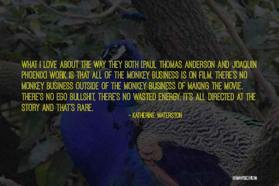 What's Love All About Quotes By Katherine Waterston What's Love All About Quotes By Katherine Waterston
