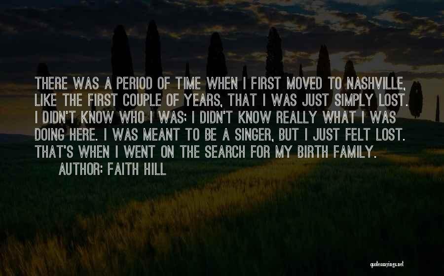 What's Meant Quotes By Faith Hill