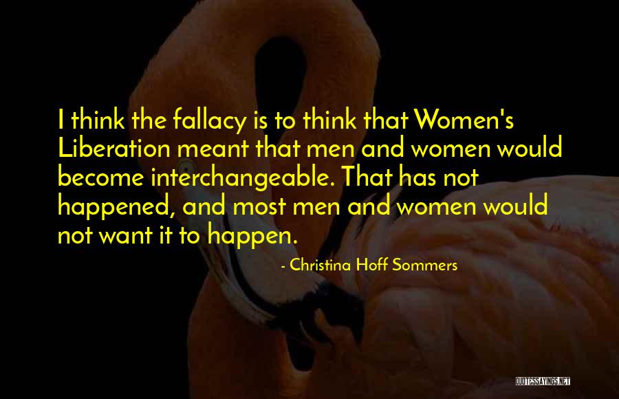 What's Meant To Be Will Happen Quotes By Christina Hoff Sommers