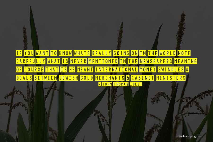 Whats Not Meant To Be Quotes By John Thomas Idlet Whats Not Meant To Be Quotes By John Thomas Idlet