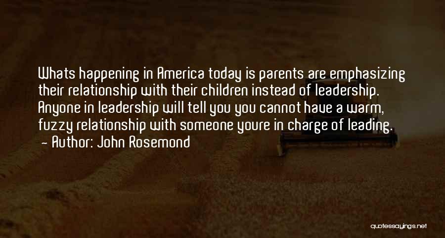Whats Quotes By John Rosemond