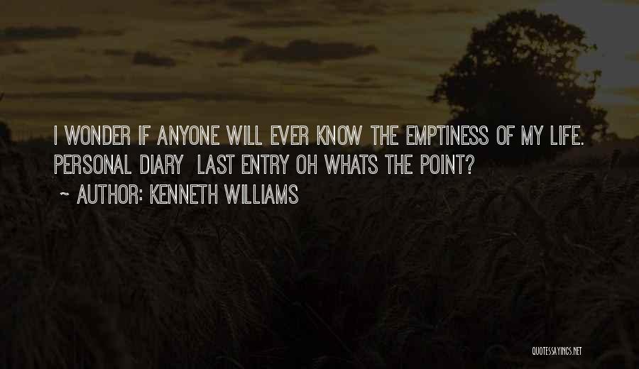 Whats Quotes By Kenneth Williams