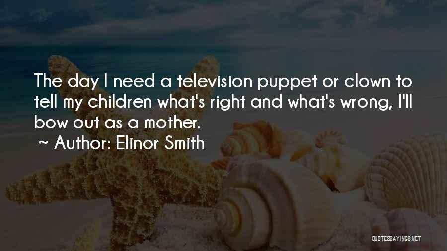 What's Right And Wrong Quotes By Elinor Smith