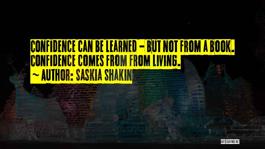 What's Shakin Quotes By Saskia Shakin