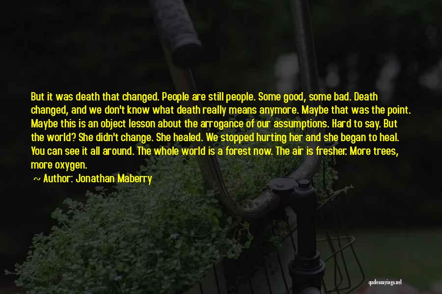 What's The Point Anymore Quotes By Jonathan Maberry