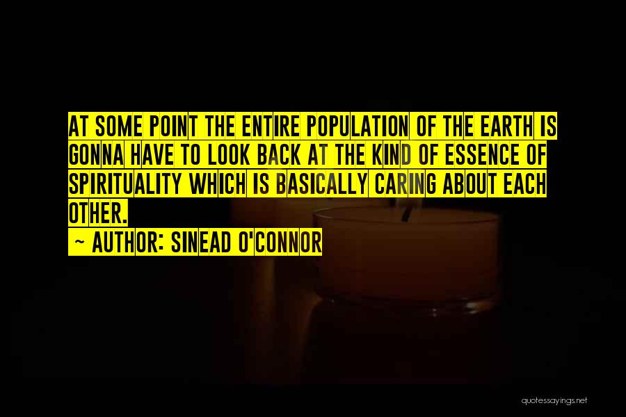 What's The Point In Caring Quotes By Sinead O'Connor