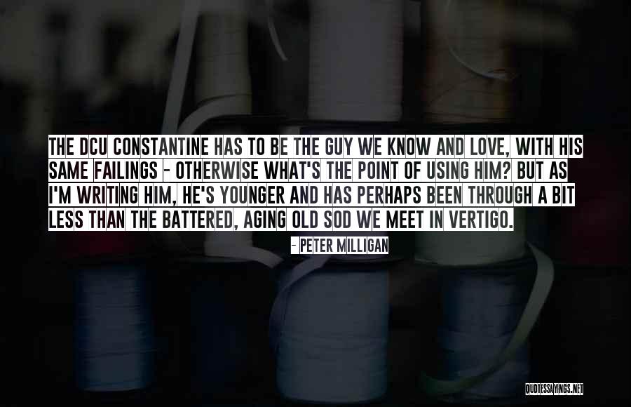 What's The Point Of Love Quotes By Peter Milligan What's The Point Of Love Quotes By Peter Milligan
