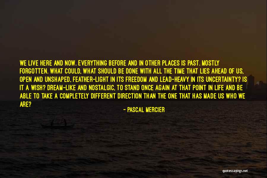What's The Point Of Lying Quotes By Pascal Mercier What's The Point Of Lying Quotes By Pascal Mercier