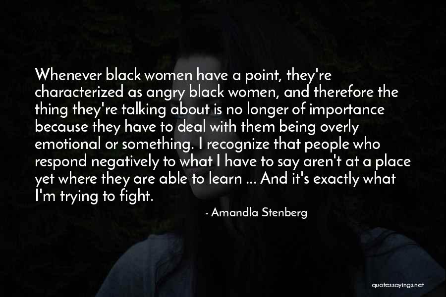 What's The Point Of Trying Quotes By Amandla Stenberg