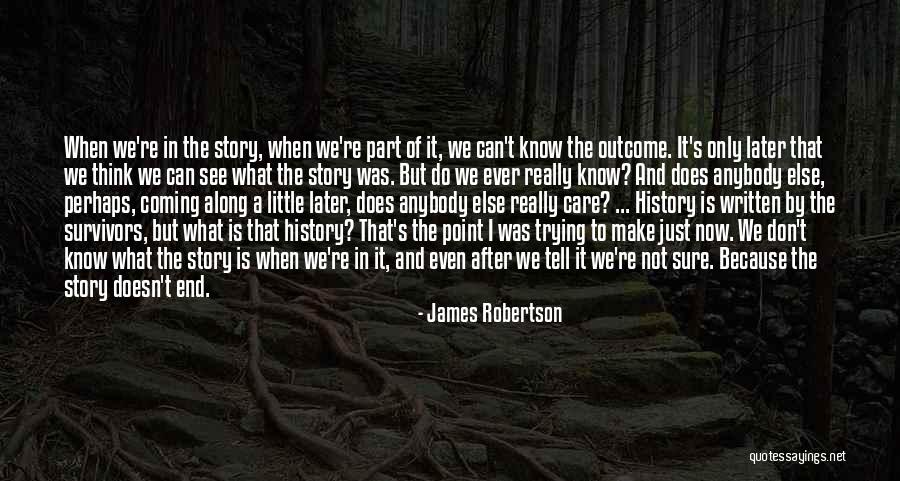 What's The Point Of Trying Quotes By James Robertson