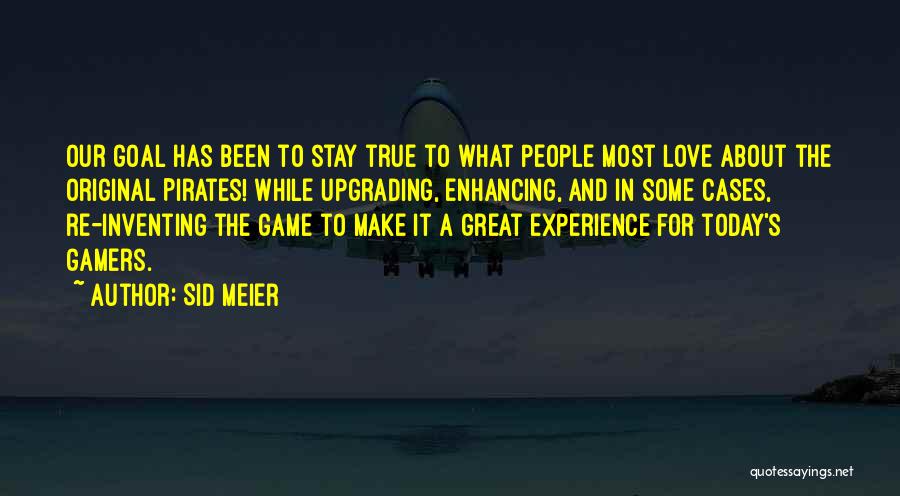 What's True Love Quotes By Sid Meier
