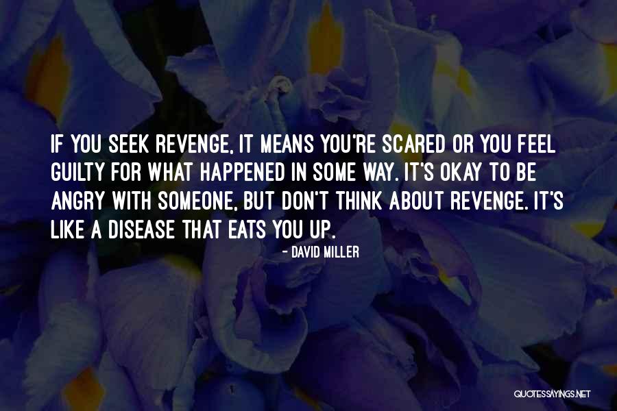 What's Up With You Quotes By David Miller What's Up With You Quotes By David Miller