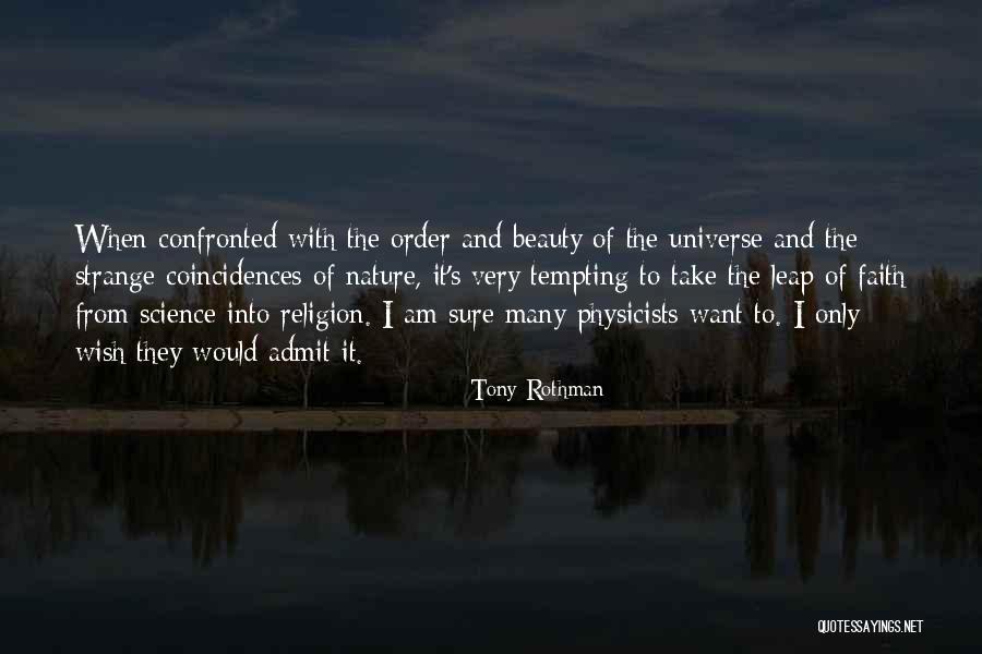 Whats Worth Waiting For Quotes By Tony Rothman Whats Worth Waiting For Quotes By Tony Rothman