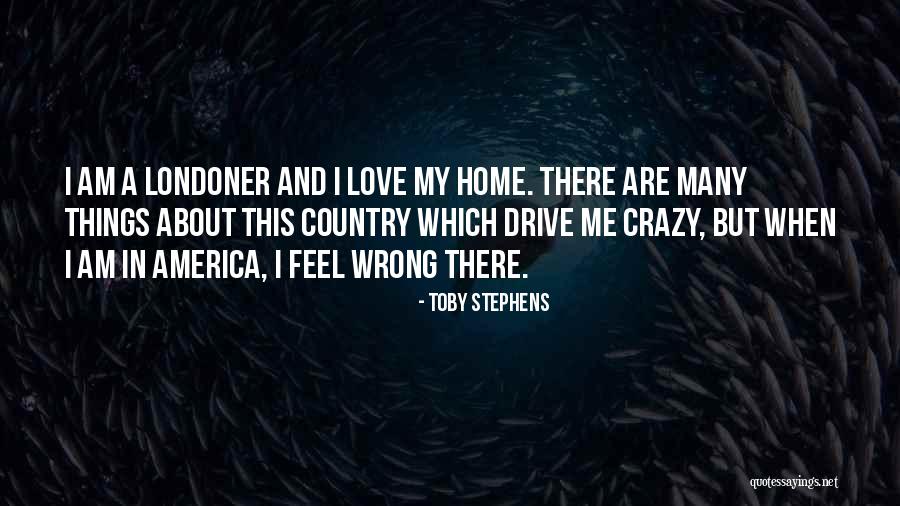 What's Wrong With America Quotes By Toby Stephens What's Wrong With America Quotes By Toby Stephens