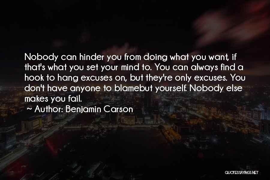 What's Your Excuse Quotes By Benjamin Carson