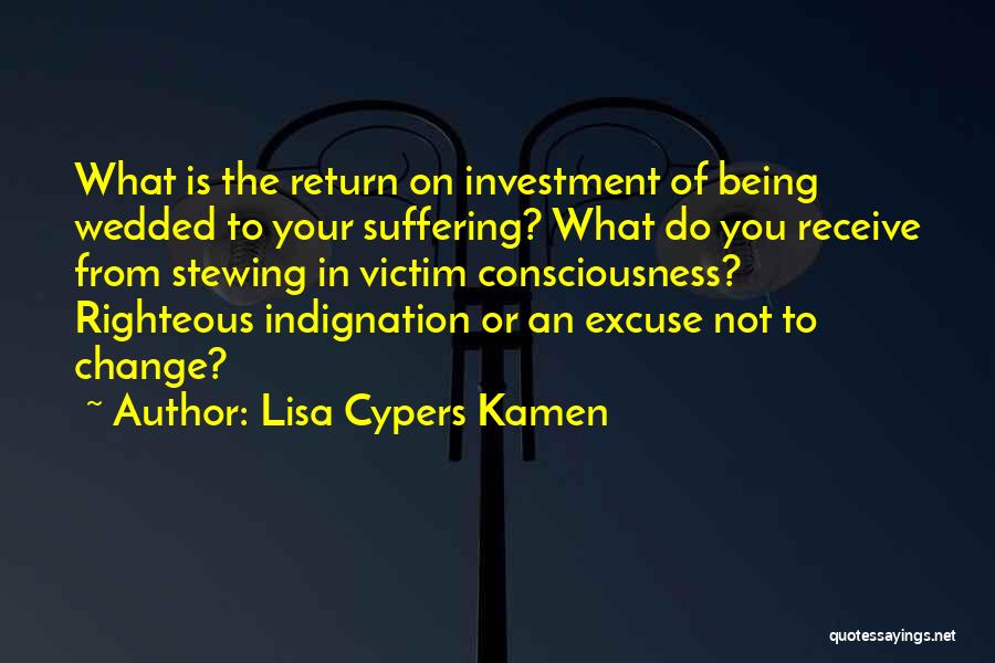 What's Your Excuse Quotes By Lisa Cypers Kamen