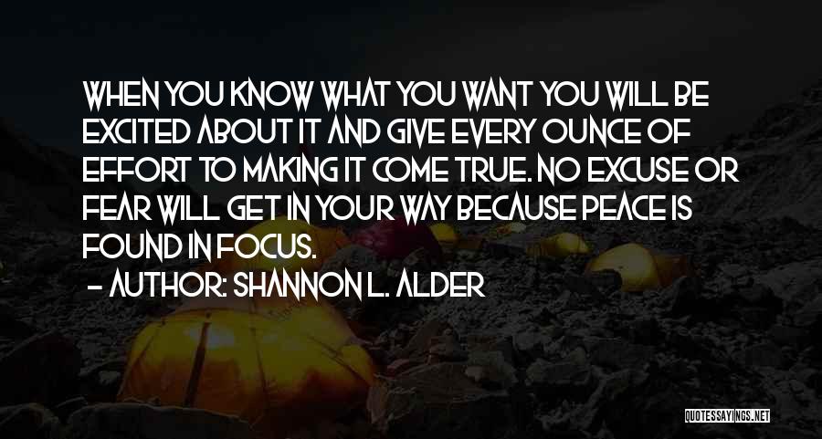 What's Your Excuse Quotes By Shannon L. Alder