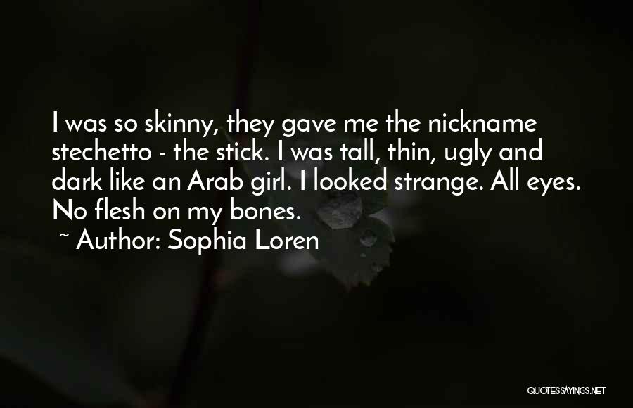 What's Your Nickname Quotes By Sophia Loren