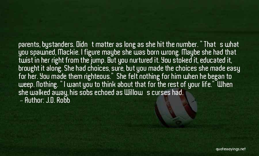 What's Your Number Quotes By J.D. Robb