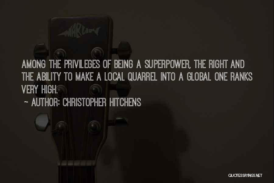 What's Your Superpower Quotes By Christopher Hitchens