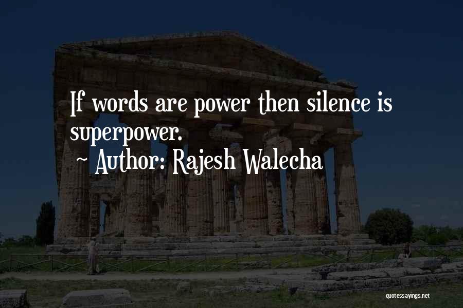 What's Your Superpower Quotes By Rajesh Walecha