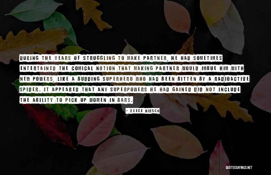 What's Your Superpower Quotes By Reece Hirsch What's Your Superpower Quotes By Reece Hirsch