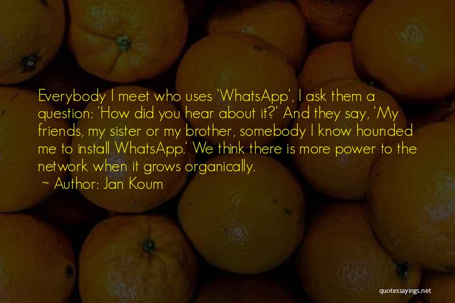 Whatsapp D P Quotes By Jan Koum