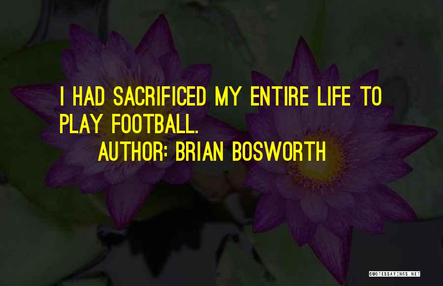 Whatsapp Love Attitude Quotes By Brian Bosworth