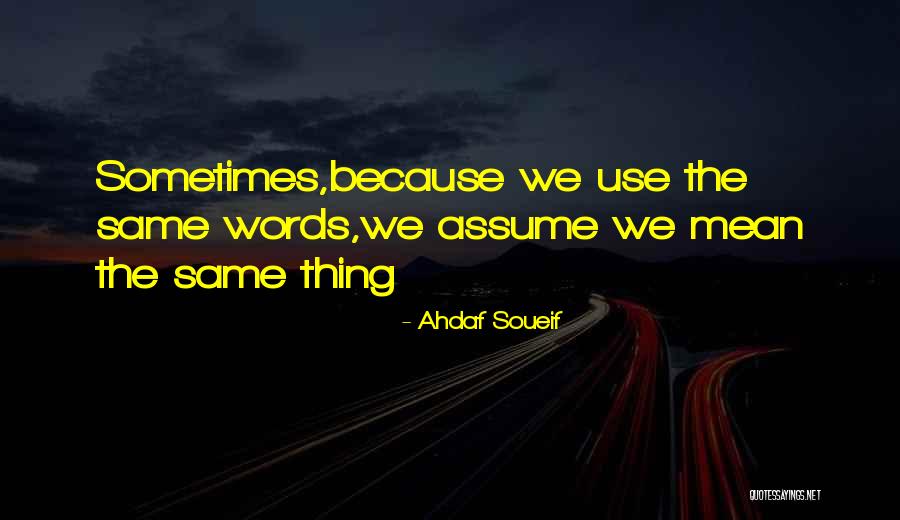 Whatsapp Love Fail Quotes By Ahdaf Soueif Whatsapp Love Fail Quotes By Ahdaf Soueif