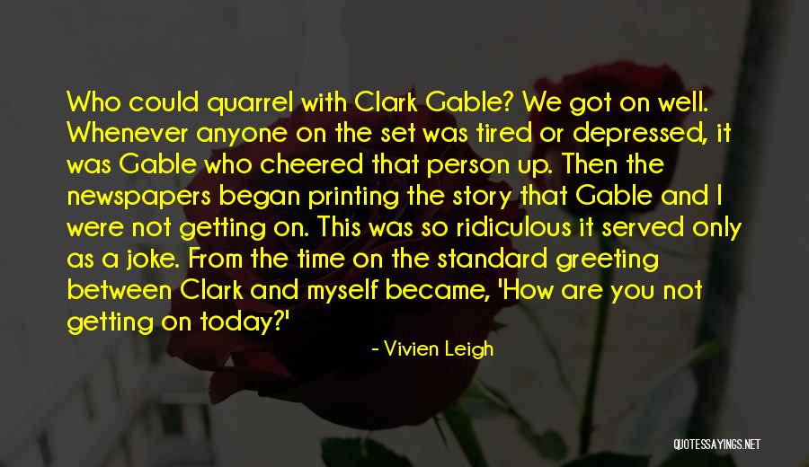 Whatta Lotta Quotes By Vivien Leigh Whatta Lotta Quotes By Vivien Leigh