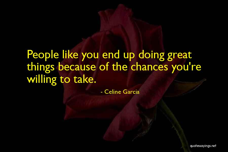 Whattaya Do Quotes By Celine Garcia Whattaya Do Quotes By Celine Garcia