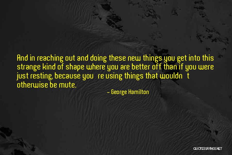 Whatthefont Quotes By George Hamilton Whatthefont Quotes By George Hamilton