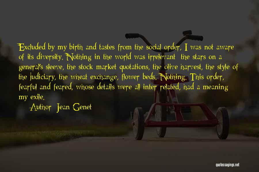 Wheat Harvest Quotes By Jean Genet