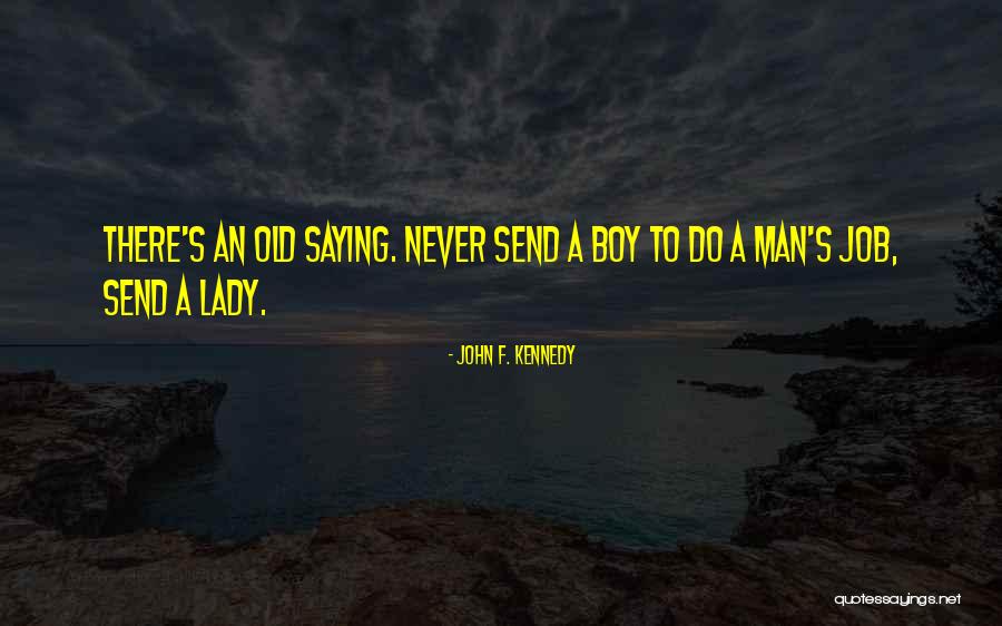 Wheat Kings Quotes By John F. Kennedy