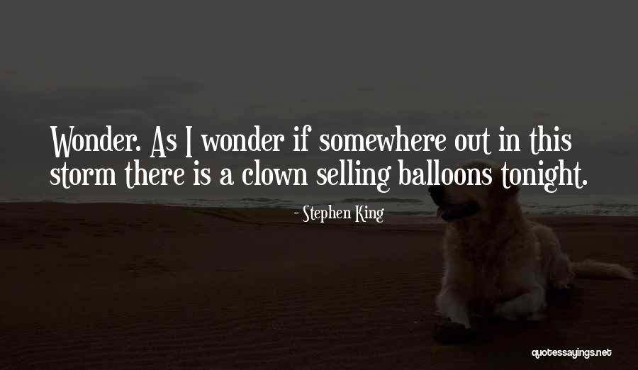 Wheat Kings Quotes By Stephen King
