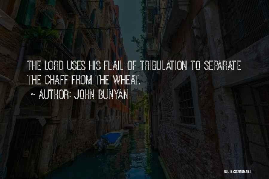 Wheat Quotes By John Bunyan