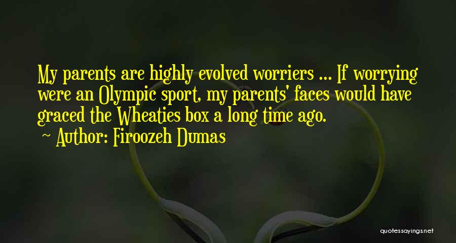 Wheaties Quotes By Firoozeh Dumas