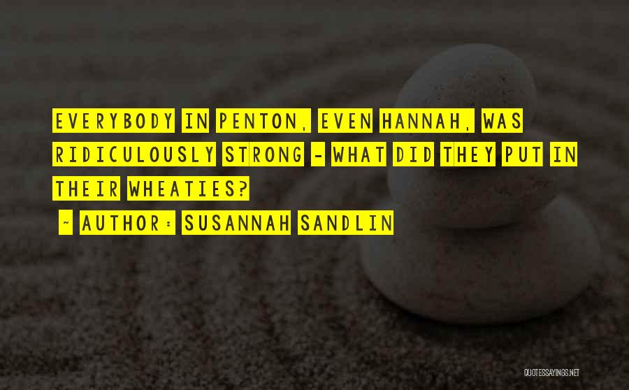 Wheaties Quotes By Susannah Sandlin