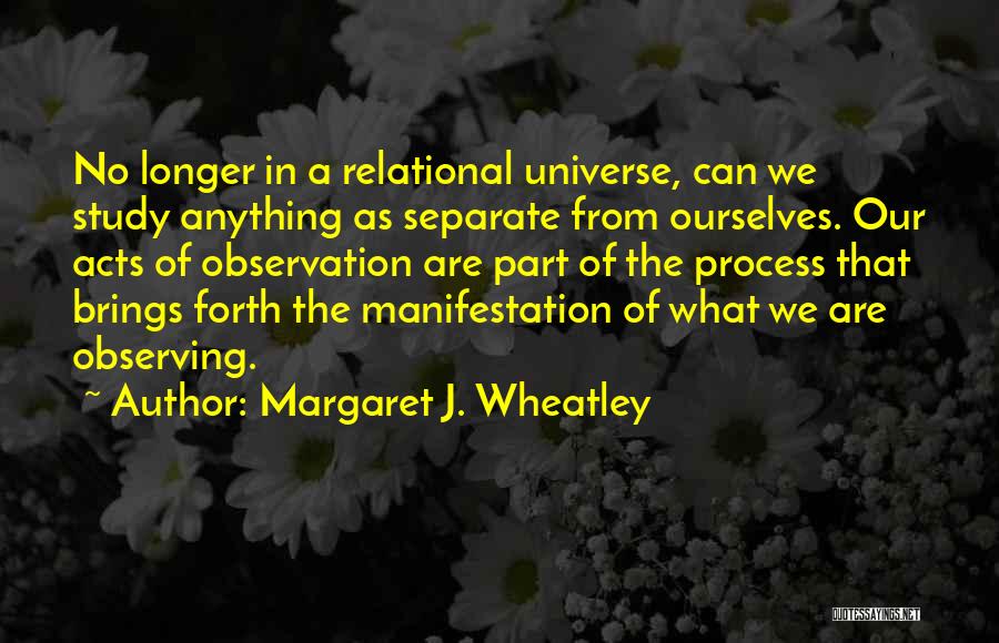 Wheatley Quotes By Margaret J. Wheatley