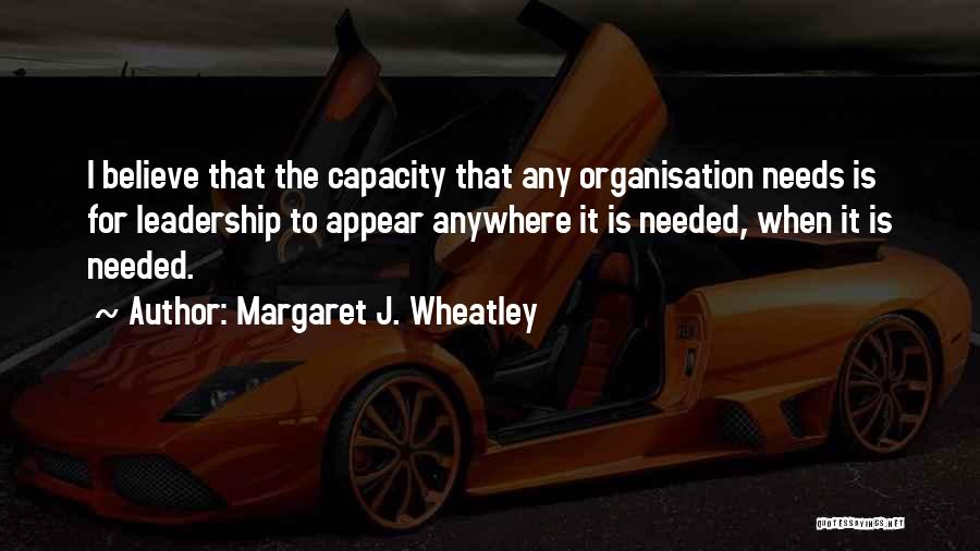 Wheatley Quotes By Margaret J. Wheatley