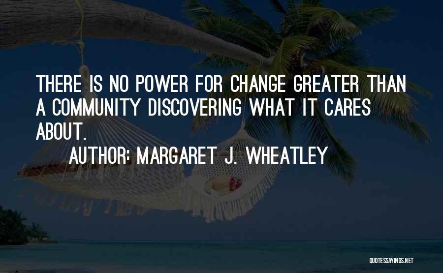 Wheatley Quotes By Margaret J. Wheatley