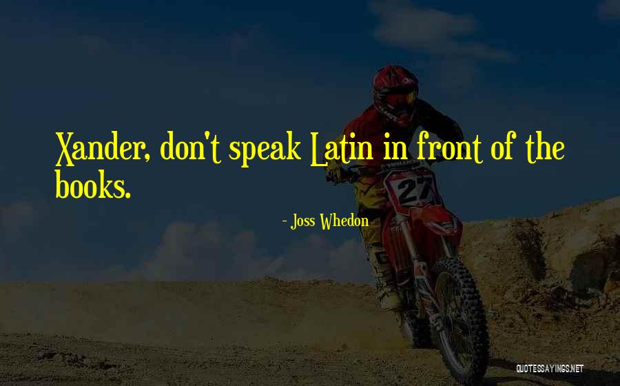 Whedon Joss Quotes By Joss Whedon Whedon Joss Quotes By Joss Whedon