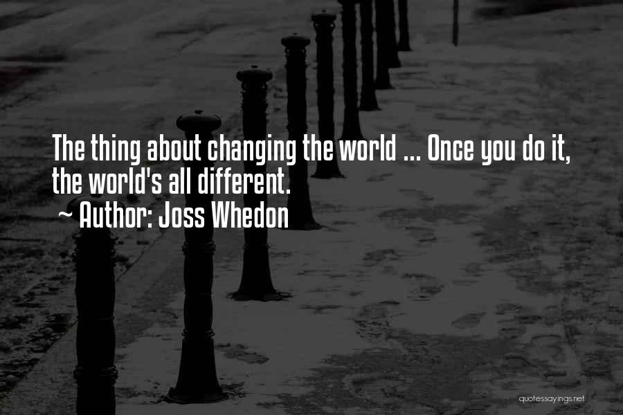 Whedon Quotes By Joss Whedon